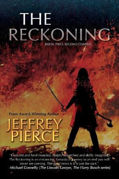 The Reckoning: Book Two: Second Coming Jeffrey Pierce 9781684337408