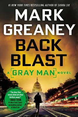 Back Blast Mark Greaney 9780399585005