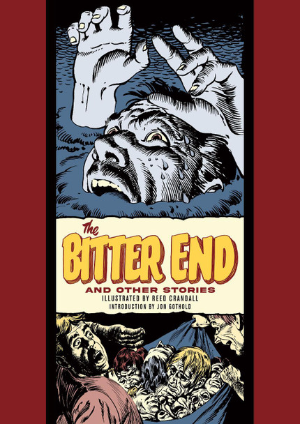 The Bitter End And Other Stories by Reed Crandall