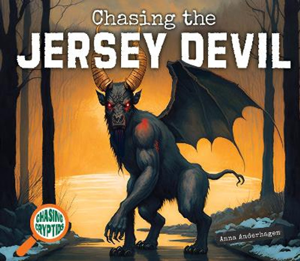 Chasing the Jersey Devil Anna Anderhagen 9781098291907