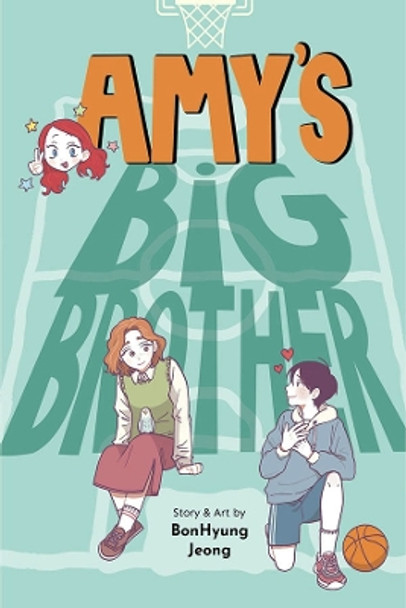 Amy's Big Brother Bonhyung Jeong 9781975351106