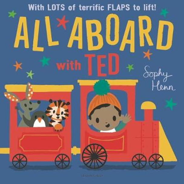 All Aboard with Ted Sophy Henn 9781526602725