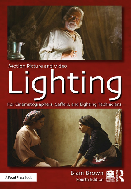 Motion Picture and Video Lighting Blain Brown 9781032370347