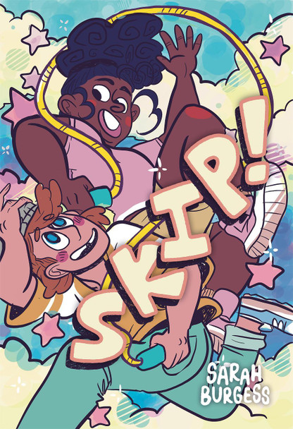 Skip!: A Graphic Novel Sarah Burgess 9781524877378