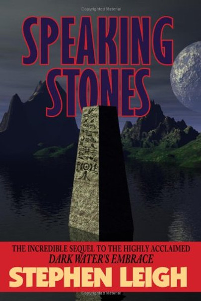 Speaking Stones Stephen Leigh 9781604504415