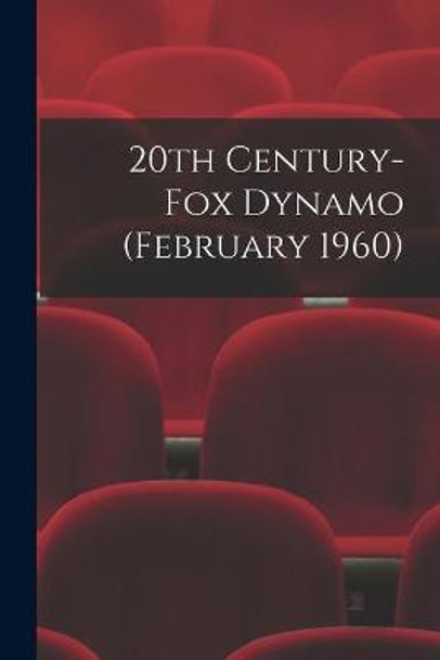 20th Century-Fox Dynamo (February 1960) Anonymous 9781014767110