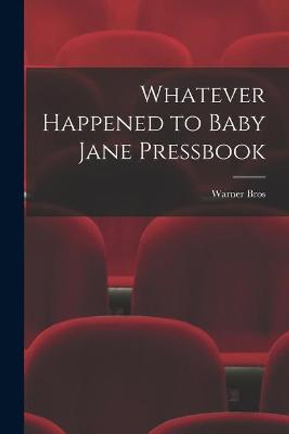 Whatever Happened to Baby Jane Pressbook Warner Bros 9781015263581