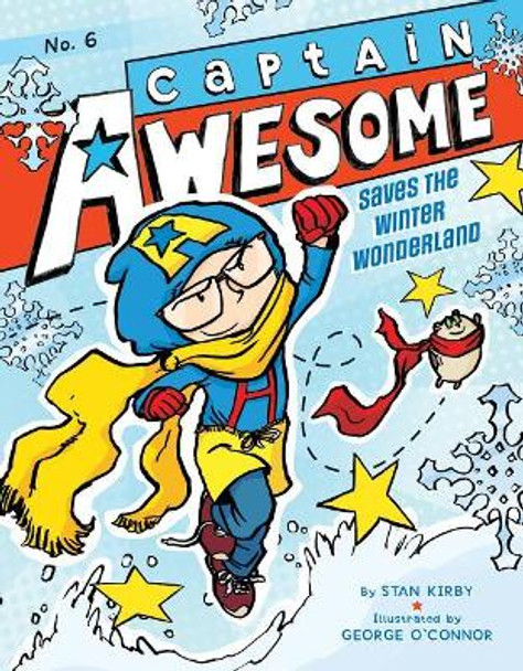 Captain Awesome Saves the Winter Wonderland Stan Kirby 9781532142048