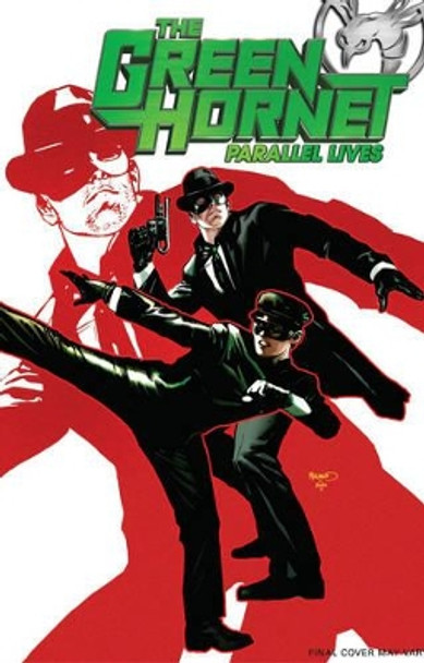 Green Hornet: Parallel Lives Jai Nitz 9781606901489