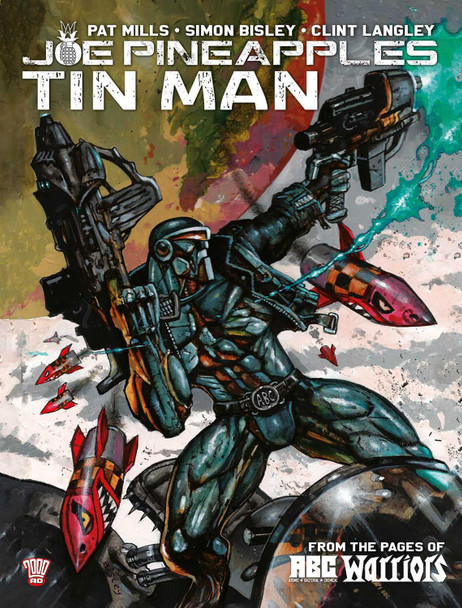Joe Pineapples: Tin Man by Pat Mills
