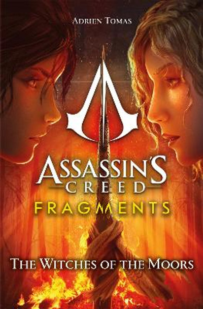 Assassin's Creed: Fragments - The Witches of the Moors Adrien Tomas 9781803363561