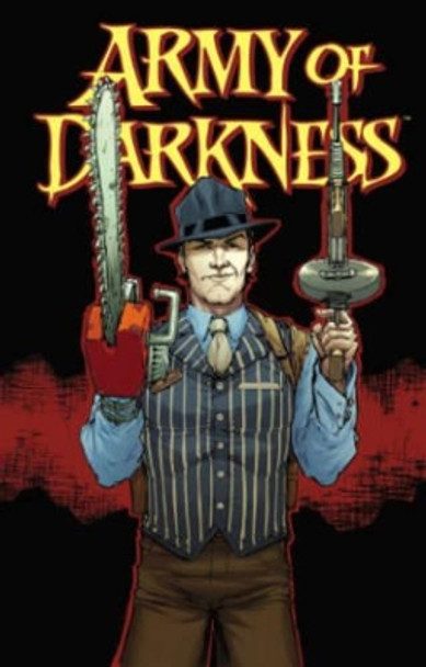 Army of Darkness Volume 2 Elliott Serrano 9781606904237