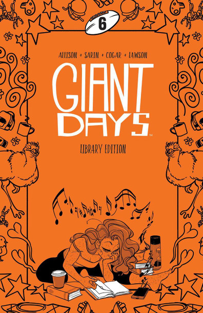 Giant Days Library Edition Vol 6 by John Allison