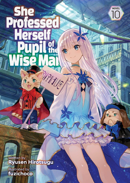 She Professed Herself Pupil of the Wise Man (Light Novel) Vol. 10 by Ryusen Hirotsugu She Professed Herself Pupil of the Wise Man (Light Novel) Vol. 10 by Ryusen Hirotsugu