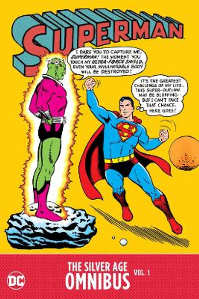 Superman: The Silver Age Omnibus Vol. 1 Otto Binder 9781779522931