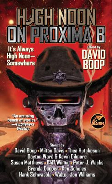 High Noon on Proxima B Diamond Comic Distributors, Inc. 9781982193355