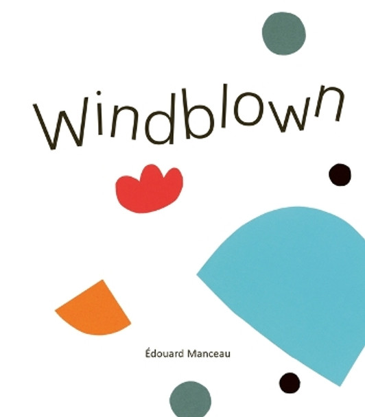 Windblown by Edouard Manceau