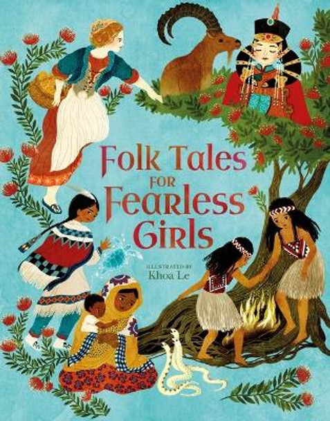 Folk Tales for Fearless Girls by MX Khoa Le