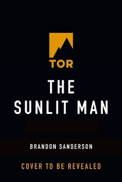The Sunlit Man: A Cosmere Novel Brandon Sanderson 9781250899712