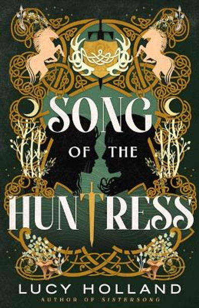 Song of the Huntress Lucy Holland 9780316321655