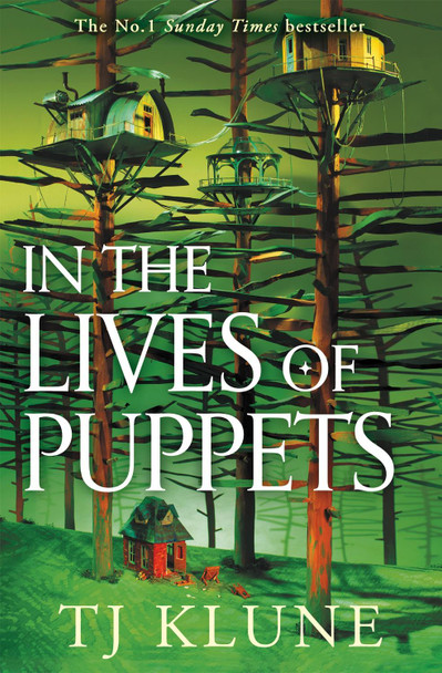 In the Lives of Puppets: A No. 1 Sunday Times bestseller and ultimate cosy fantasy TJ Klune 9781529088045
