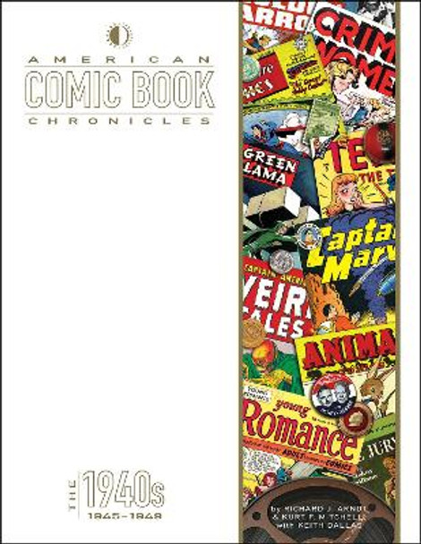 American Comic Book Chronicles Richard Arndt 9781605490991