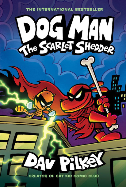 Dog Man 12: The Scarlet Shedder Dav Pilkey 9781338896435