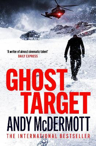 Ghost Target: the explosive and action-packed thriller Andy McDermott 9781472285065