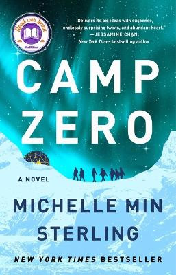Camp Zero Michelle Min Sterling 9781668007570