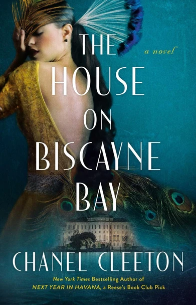 The House on Biscayne Bay Chanel Cleeton 9780593440513