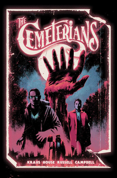 The Cemeterians by Daniel Kraus