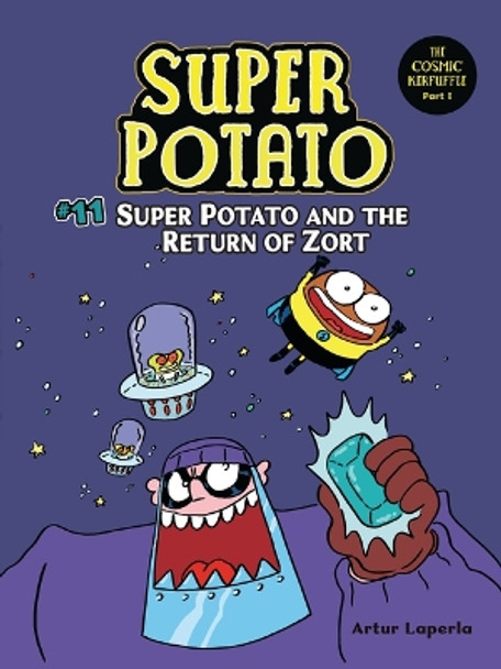 Super Potato and the Return of Zort: Book 11 Artur Laperla 9798765623374