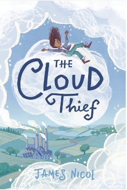 The Cloud Thief James Nicol 9781915026491