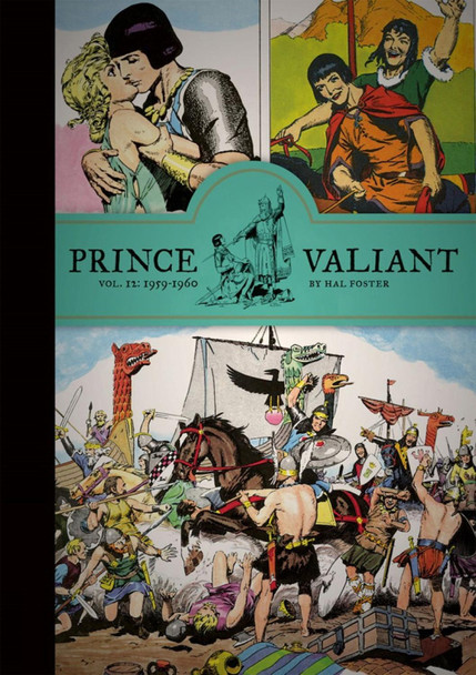 Prince Valiant Vol. 12: 1959-1960 by Hal Foster