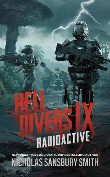 Hell Divers IX: Radioactive Nicholas Sansbury Smith 9781665024297