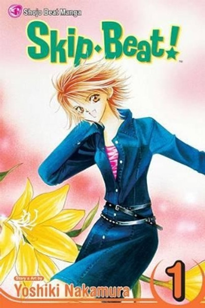 Skip*Beat!, Vol. 1 Yoshiki Nakamura 9781421505855