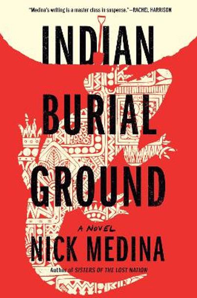 Indian Burial Ground Nick Medina 9780593546888