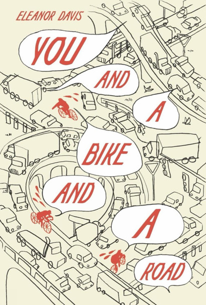 You & a Bike & a Road by Eleanor Davis