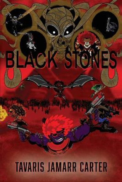 Black Stones by Tavaris Jamarr Carter