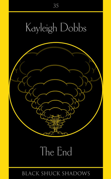 The End by Kayleigh Dobbs