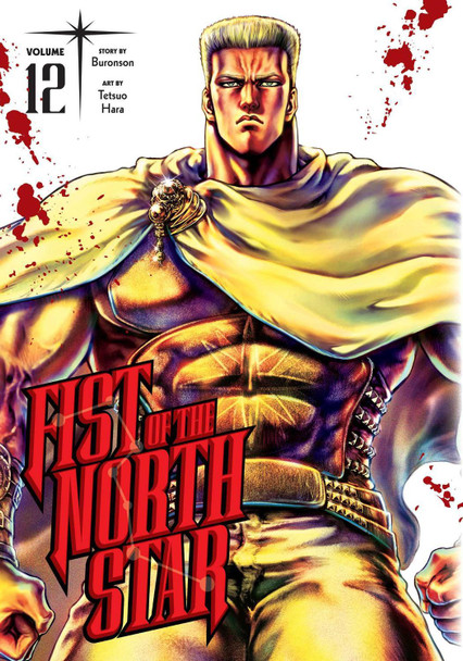 Fist of the North Star, Vol. 12 Buronson 9781974721672 Fist of the North Star, Vol. 12 Buronson 9781974721672