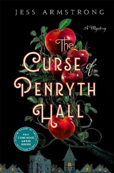 The Curse of Penryth Hall Jess Armstrong 9781250886019