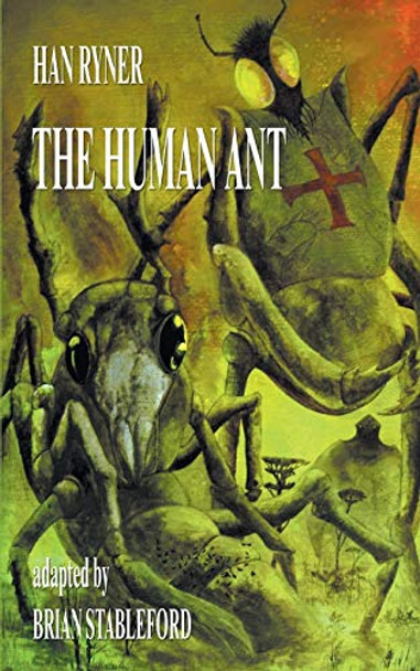 The Human Ant Han Ryner 9781612273235