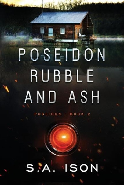 POSEIDON Rubble and Ash by S a Ison