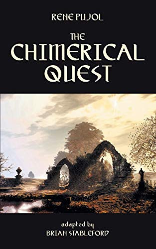 The Chimerical Quest by Rene Pujol