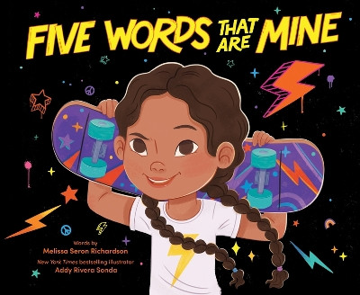 Five Words That Are Mine by Addy Rivera Sonda