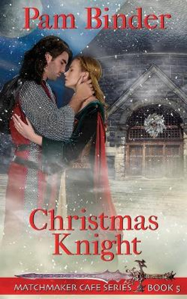 Christmas Knight by Pam Binder