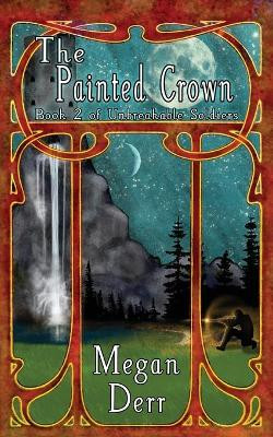 The Painted Crown Megan Derr 9781693871337