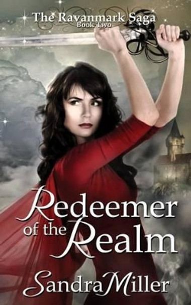 Redeemer of the Realm by MS Sandra Miller
