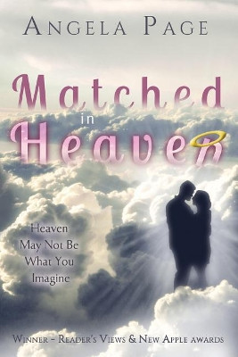 Matched in Heaven by Angela Page